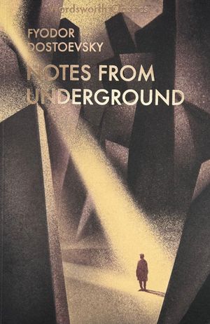 Book cover of Notes from the Underground and Other Stories