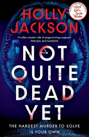 Book cover of Not Quite Dead Yet