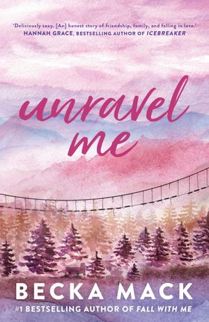 Book cover of Unravel Me