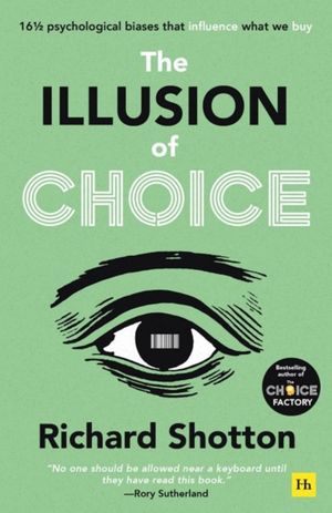 Book cover of The Illusion of Choice