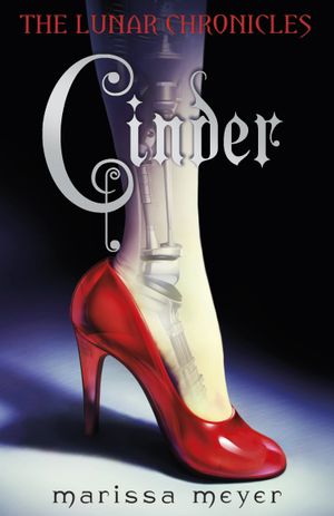 Book cover of The Lunar Chronicles: Cinder