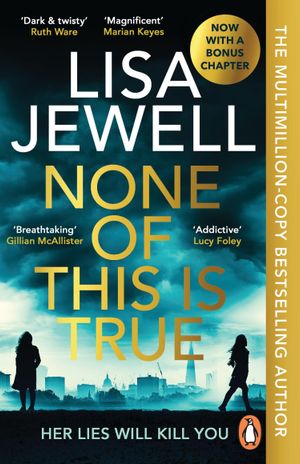 Book cover of None of This Is True
