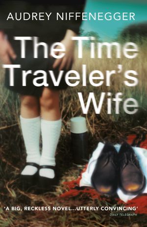 Book cover of The Time Traveler's Wife