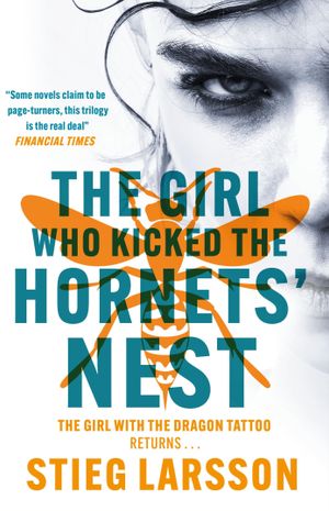 Book cover of The Girl Who Kicked the Hornets' Nest