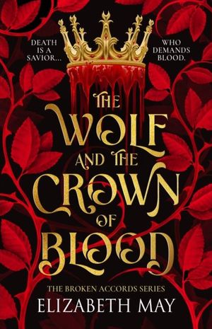 Book cover of The Wolf and the Crown of Blood