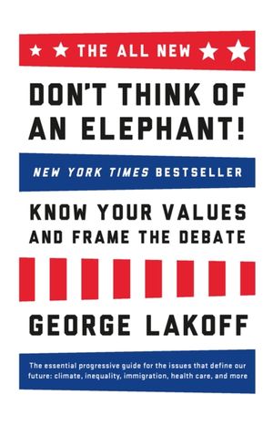 Book cover of The ALL NEW Don't Think of an Elephant!