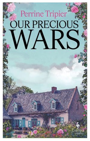 Book cover of Our Precious Wars