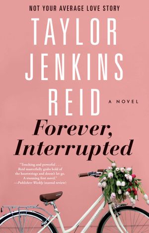 Book cover of Forever, Interrupted