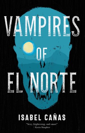 Book cover of Vampires of El Norte