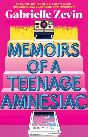 Book cover of Memoirs of a Teenage Amnesiac