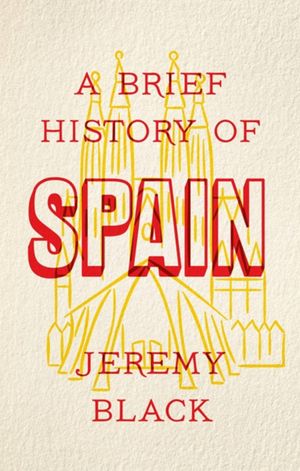 Book cover of A Brief History of Spain