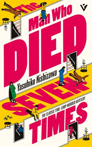 Book cover of The Man Who Died Seven Times