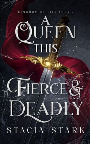 Book cover of A Queen this Fierce and Deadly