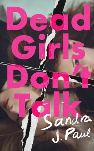 Book cover of Dead Girls Don't Talk