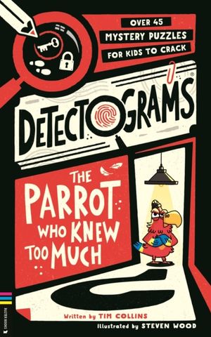 Book cover of Detectograms®: the Parrot Who Knew Too Much