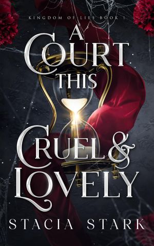 Book cover of A Court this Cruel and Lovely