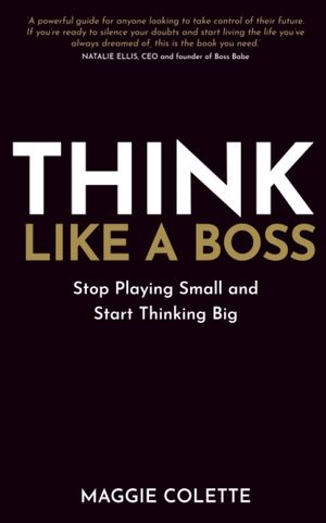 Book cover of Think Like a Boss