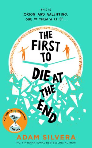 Book cover of The First to Die at the End
