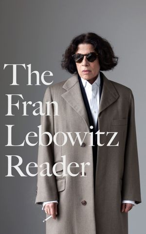 Book cover of The Fran Lebowitz Reader