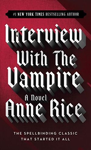 Book cover of Interview with the Vampire