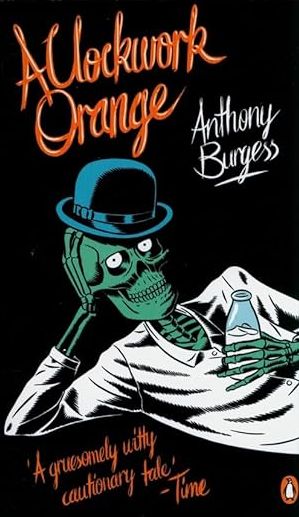 Book cover of A Clockwork Orange