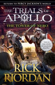 Book cover of The Tower of Nero (the Trials of Apollo Book 5)