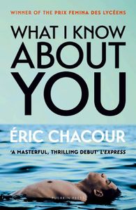 Book cover of What I Know About You