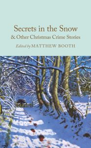 Book cover of Secrets in the Snow & Other Christmas Crime Stories