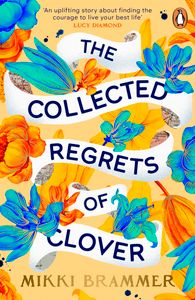 Book cover of The Collected Regrets of Clover