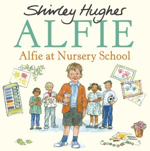 Book cover of Alfie at Nursery School