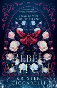 Book cover of The Rebel Witch