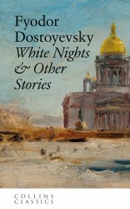 Book cover of White Nights and Other Stories (Collins Classics)