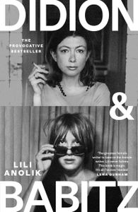 Didion and Babitz