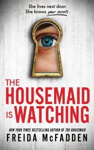 Book cover of The Housemaid is Watching