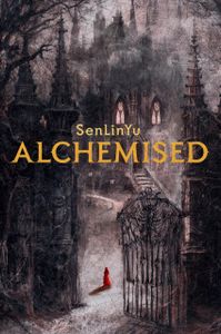 Book cover of Alchemised