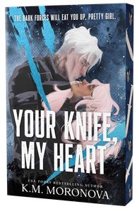 Your Knife, My Heart
