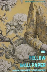 Book cover of The Yellow Wallpaper