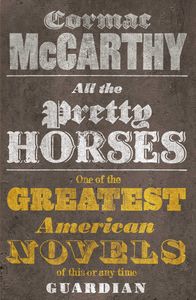 Book cover of All the Pretty Horses