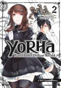 Book cover of YoRHa: Pearl Harbor Descent Record - A NieR:Automata Story 02
