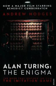 Alan Turing: The Enigma