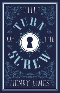 Book cover of The Turn of the Screw