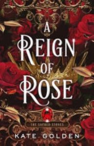 Book cover of A Reign of Rose