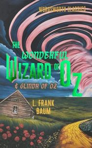 The Wonderful Wizard of Oz and Glinda of Oz