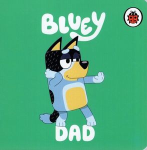 Bluey - Dad