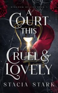 Book cover of A Court this Cruel and Lovely