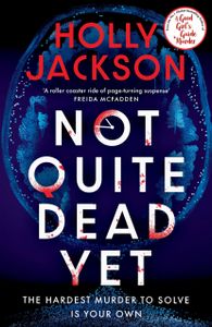 Book cover of Not Quite Dead Yet