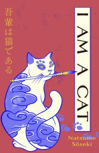 Book cover of I Am a Cat