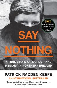 Book cover of Say Nothing