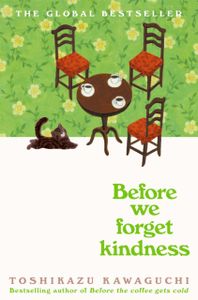 Book cover of Before We Forget Kindness