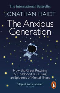 Book cover of The Anxious Generation